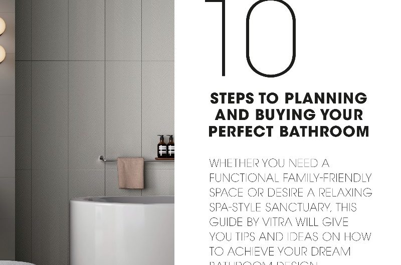 Your Guide to Bathrooms in association with VitrA